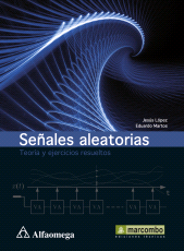 E-book, Señales aleatorias : Teoría y ejercicios resueltos, Alpha Editorial