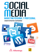 E-book, Social media : Marketing personal y profesional, Alpha Editorial