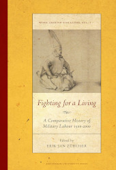 E-book, Fighting for a Living : A Comparative Study of Military Labour 1500-2000, Amsterdam University Press