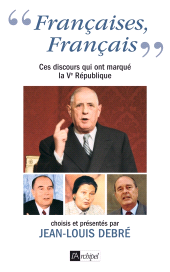 E-book, "Françaises, Français" : Ces discours qui ont marque la Ve République, L'Archipel