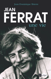 E-book, Jean Ferrat, une vie, L'Archipel