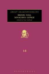 E-book, Brook, Hall, Ninagawa, Lepage : Great Shakespeareans: Volume XVIII, The Arden Shakespeare