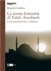 eBook, La teoria letteraria di Erich Auerbach : una introduzione a Mimesis, Castellana, Riccardo, Artemide