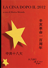 E-book, La Cina dopo il 2012 : dal centenario della prima repubblica al XVIII Congresso del Partito comunista, L'asino d'oro edizioni