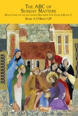 eBook, The ABC of Sunday Matters : Reflections on the Lectionary Readings for Year A, B, and C, O'Brien, Mark, ATF Press