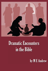 eBook, Dramatic Encounters in the Bible, Andrew, M. E., ATF Press