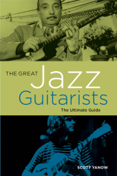 E-book, The Great Jazz Guitarists : The Ultimate Guide, Backbeat
