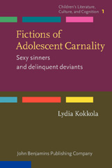 E-book, Fictions of Adolescent Carnality, Kokkola, Lydia, John Benjamins Publishing Company