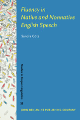 eBook, Fluency in Native and Nonnative English Speech, Götz, Sandra, John Benjamins Publishing Company