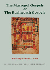 E-book, The Macregol Gospels or The Rushworth Gospels, John Benjamins Publishing Company