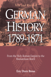 E-book, German History 1789-1871 : From the Holy Roman Empire to the Bismarckian Reich, Berghahn Books