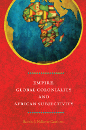 E-book, Empire, Global Coloniality and African Subjectivity, Berghahn Books