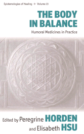 E-book, The Body in Balance : Humoral Medicines in Practice, Berghahn Books