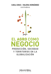 E-book, El agro como negocio : producción, sociedad y territorios en la globalización, Editorial Biblos