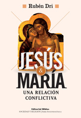 eBook, Jesús y María, una relación conflictiva, Dri, Rubén, Editorial Biblos