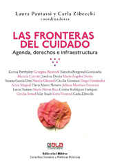 E-book, Las fronteras del cuidado : agenda, derechos e infraestructura, Editorial Biblos