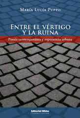 eBook, Entre el vértigo y la ruina : poesía contemporánea y experiencia urbana, Editorial Biblos