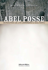 E-book, Abel Posse : senderos de un caminante solitario, Editorial Biblos