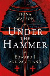 E-book, Under the Hammer : Edward I and Scotland, Birlinn