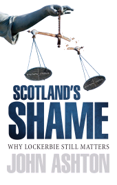 E-book, Scotland's Shame : Lockerbie 25 Years On - Why It Still Matters, Birlinn