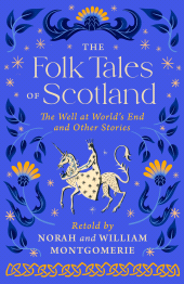 E-book, The Folk Tales of Scotland : The Well at the World's End and Other Stories, Birlinn