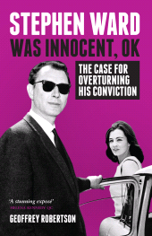 E-book, Stephen Ward Was Innocent, OK : The Case for Overturning His Conviction, Biteback Publishing