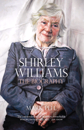 E-book, Shirley Williams : The Biography, Biteback Publishing