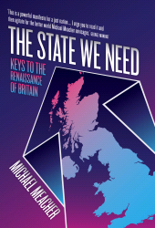 E-book, The State We Need : Keys to the Renaissance of Britain, Biteback Publishing
