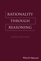 E-book, Rationality Through Reasoning, Blackwell