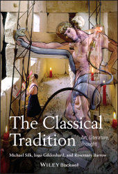 E-book, The Classical Tradition : Art, Literature, Thought, Blackwell