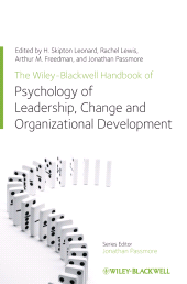 E-book, The Wiley-Blackwell Handbook of the Psychology of Leadership, Change, and Organizational Development, Blackwell