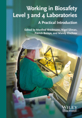 E-book, Working in Biosafety Level 3 and 4 Laboratories : A Practical Introduction, Blackwell