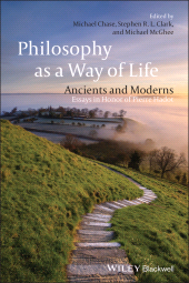E-book, Philosophy as a Way of Life : Ancients and Moderns - Essays in Honor of Pierre Hadot, Blackwell