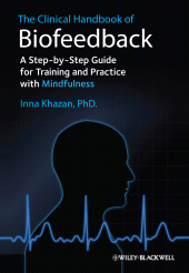 E-book, The Clinical Handbook of Biofeedback : A Step-by-Step Guide for Training and Practice with Mindfulness, Blackwell