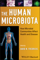 E-book, The Human Microbiota : How Microbial Communities Affect Health and Disease, Blackwell