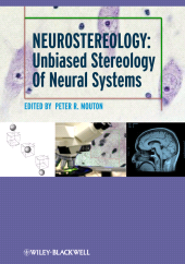 eBook, Neurostereology : Unbiased Stereology of Neural Systems, Blackwell