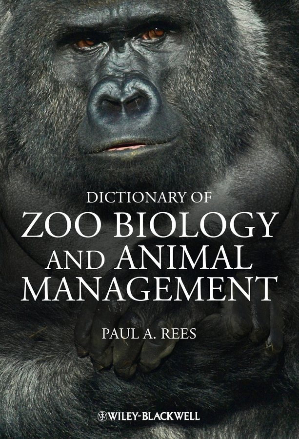 eBook, Dictionary of Zoo Biology and Animal Management, Blackwell