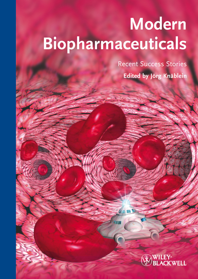 eBook, Modern Biopharmaceuticals : Recent Success Stories, Blackwell