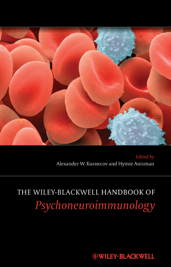 eBook, The Wiley-Blackwell Handbook of Psychoneuroimmunology, Blackwell