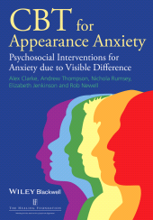 E-book, CBT for Appearance Anxiety : Psychosocial Interventions for Anxiety due to Visible Difference, Blackwell