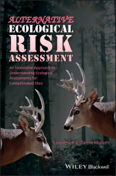 eBook, Alternative Ecological Risk Assessment : An Innovative Approach to Understanding Ecological Assessments for Contaminated Sites, Blackwell