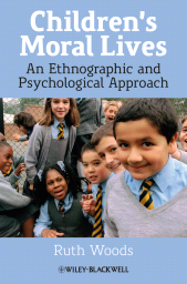 E-book, Children's Moral Lives : An Ethnographic and Psychological Approach, Blackwell