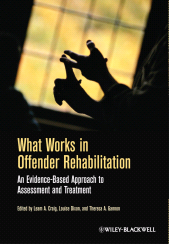E-book, What Works in Offender Rehabilitation : An Evidence-Based Approach to Assessment and Treatment, Blackwell