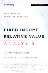 E-book, Fixed Income Relative Value Analysis : A Practitioners Guide to the Theory, Tools, and Trades, Bloomberg Press