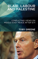 E-book, Blair, Labour, and Palestine, Greene, Toby, Bloomsbury Publishing