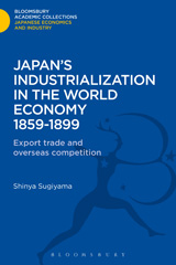 E-book, Japan's Industrialization in the World Economy : 1859-1899, Bloomsbury Publishing