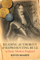 E-book, Reading Authority and Representing Rule in Early Modern England, Bloomsbury Publishing