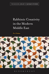 E-book, Rabbinic Creativity in the Modern Middle East, Zohar, Zvi., Bloomsbury Publishing
