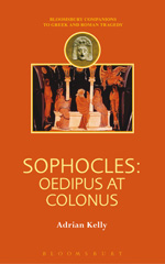 E-book, Sophocles : Oedipus at Colonus, Kelly, Adrian, Bloomsbury Publishing