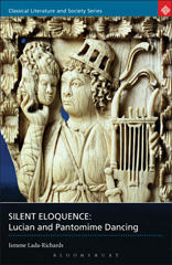 E-book, Silent Eloquence, Lada-Richards, Ismene, Bloomsbury Publishing